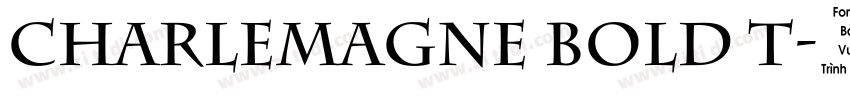 Charlemagne Bold T字体转换
